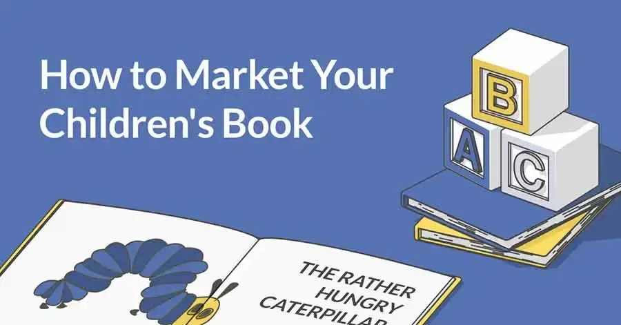 How to Market Your Children's Book (Free Course) – Reedsy • Reedsy